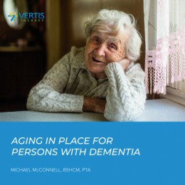 Aging in Place for Dementia Populations
